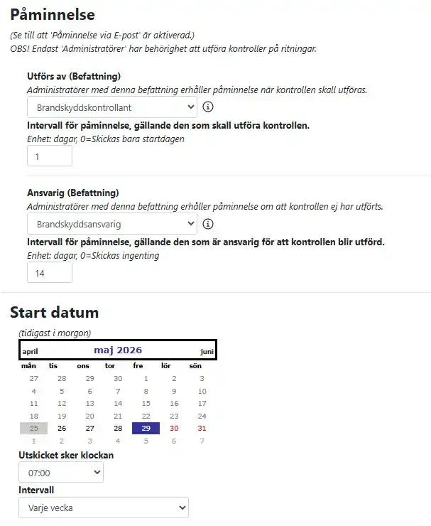 Gränssnitt i BeforeFire SBA-system för inställning av automatiska påminnelser, startdatum, klockslag och tidsintervall för brandskyddskontrollant och brandskyddsansvarig.